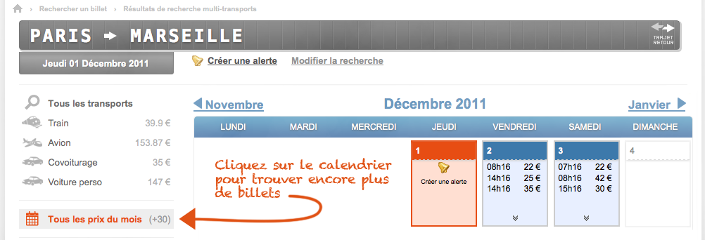 élargir au mois Cliquez sur le calendrier pour trouver encore plus de billets