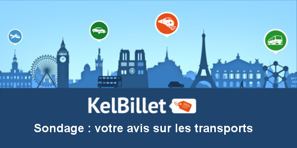 Sondage KelBillet – Votre avis sur les transports pour les trajets longue distance